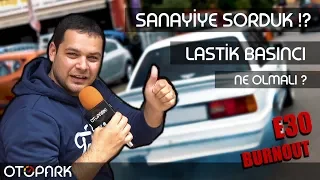 Sanayiye sorduk!! | DOĞRU Lastik basıncı NEDİR? | Otopark.com Soruyor #5