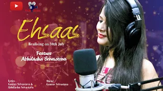 Ehsaas | Abhilasha_Srivastava | Gaurav #latest_song