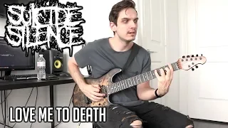 SUICIDE SILENCE | Love Me To Death | GUITAR COVER (2019)