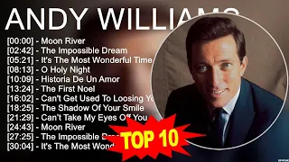 A.n.d.y W.i.l.l.i.a.m.s Greatest Hits ~ Top 100 Artists To Listen in 2023