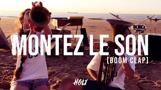 Holi - Montez le son [Boom Clap]