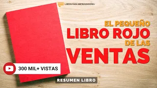 El Pequeño Libro Rojo de las Ventas - Un Resumen de Libros para Emprendedores Podcast