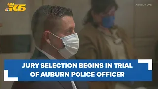 Jury selection in trial of Auburn police officer accused of murder begins