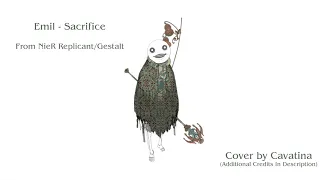 Emil Sacrifice Vocal Cover - NieR 【Cavatina】