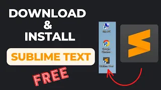 How to Download and Install Sublime Text On Windows 7, 8 , 10 & 11 For Free ?