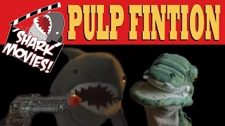 Pulp Fintion : Shark Movies