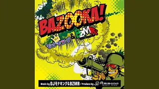 Bazooka! (feat. Ammona)