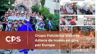 Grupo Folclórico Vallarta Azteca de nuevo en gira por Europa | CPS Noticias Puerto Vallarta