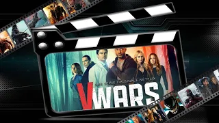 Обзор сериала "Вампирские войны"("V Wars")(2019)
