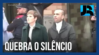 Daniel Alves se pronuncia pela primeira vez desde que deixou a prisão na Espanha