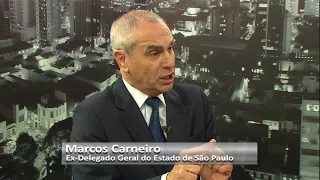 Convidados  Marcos Carneiro Ex-Delegado Geral do Estado de SP e  Alexandre Presto