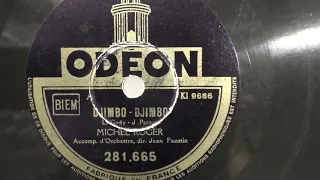 Michel Roger: Djimbo - Djimbo. (1945).