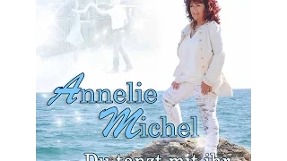 Annelie Michel "Du tanzt mit ihr" (Offizielles Video)