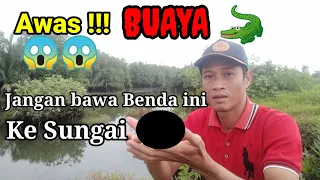 Petuah Lama, 7 PANTANGAN Saat MANCING DI SUNGAI SARANG BUAYA