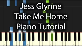 Jess Glynne - Take Me Home Tutorial (How To Play On Piano)