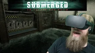 MAYDAY! MAYDAY!  WE'RE GOING DOWN! | SUBMERGED: VR Escape The Room Playthrough (Oculus Rift)