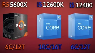 i5 12400 vs i5 12600K vs ryzen 5 5600X - Benchmark and test in 7 Games 1080p