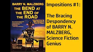 The Bracing Despondency of BARRY N MALZBERG Science Fiction Gadfly #sciencefictionbooks