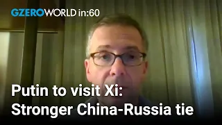 Xi invites Putin to China to strengthen "no limits" partnership | Ian Bremmer | World In :60