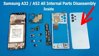 Samsung A32 and A52 All Internal Disassembly | How to Open Samsung A32 / A52 Internal Parts