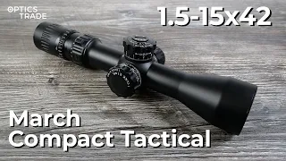 March Compact Tactical 1.5-15x42 Review | Optics Trade Reviews