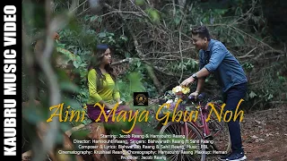 Aini Maya Gbui Noh | Official Kaubru Music Video | Jecob & Hamsouhti | Biswanath Reang