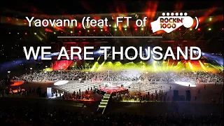 Yaovann (feat. FT of Rockin'1000) - We Are Thousand