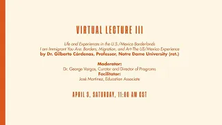 "Borders, Migration and Art. The U.S. Mexico Experience", lecture by Dr. Gilberto Cárdenas