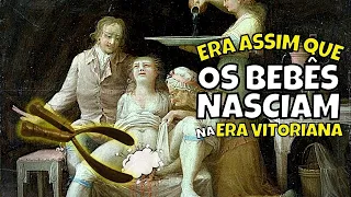 👒 Como eram os partos na ERA VITORIANA