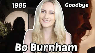 Basic White Girl Reacts To Bo Burnham - 1985 & Goodbye *im obsessed*