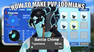 HOW TO MAKE A PVP LOOMIAN in Loomian Legacy (Rallying, Moves, TPs etc)