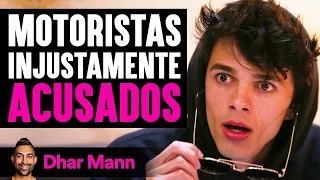 Motoristas Injustamente Acusados | Dhar Mann Studios