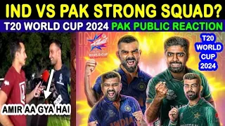 INDIA vs PAKISTAN T20 World Cup 2024 | Playing 11 | Pakistani Public Reaction