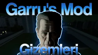 GMOD GİZEMLERİ VE SIRLARI