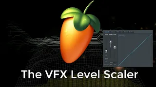 FL Studio: The VFX Level Scaler