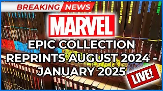 Breaking News: Marvel Epic Collection Reprints August 2024 and January 2025!  Aaand some surprises!
