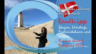 Unser Dänemark Roadtripp nach Skagen, Lønstrup, Løkken und Frederikshavn