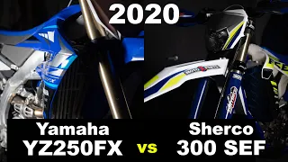 Would You Rather??? 2020 Yamaha YZ250FX or Sherco 300 SEF Factory