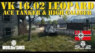 VK 16.02 Leopard - Ace Tanker, High Caliber