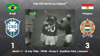 1966 FIFA World Cup England™ - Match 11 - Group 3 - Brazil 1 x 3 Hungary