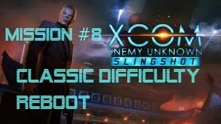 XCOM Enemy Unknown - Classic Reboot - Mission 8 - O look an alien ship!