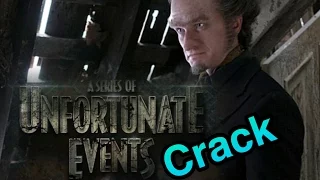 A Series of Unfortunate Events *Crack* (Netflix)