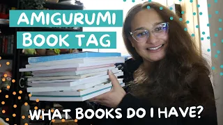 Amigurumi Book Tag: What Books Do I Have?