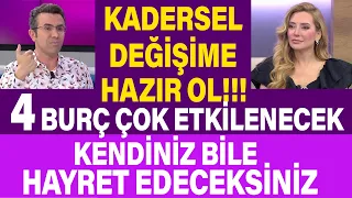 KADERSEL DEĞİŞİMDEN 4 BURÇ ÇOK ETKİLENECEK! KENDİNİZ BİLE HAYRET EDECEKSİNİZ!