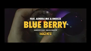 ジャパニーズマゲニーズ - BLUE BERRY feat. 阿修羅MIC & SNEEEZE (Official Music Video)