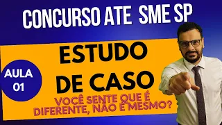 Estudo de Caso Auxiliar Técnico de Educação de São Paulo - Dicas Iniciais
