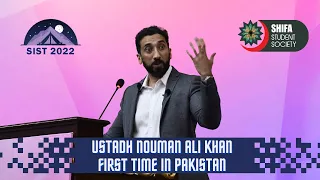 Ustadh Nouman Ali Khan First Time in Pakistan at SIST 2022 | Shifa Student Society | 26 August 2022