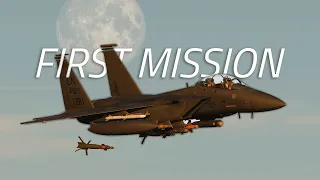 DCS F15E FIRST MISSION IN THE STRIKE EAGLE