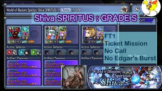【DFFOO】[GL] Shiva SPIRITUS／FT1／Ticket Mission. No Call. No Edgar’s Burst.
