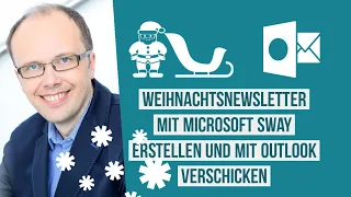 In 5 Minuten mit Microsoft Sway einen Weihnachtsnewsletter erstellen und mit Outlook verschicken